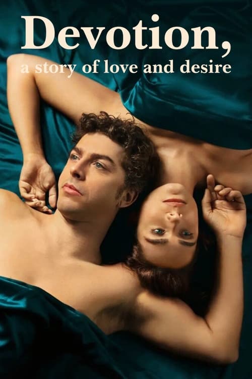 Phim Chung Thủy, Câu Chuyện Về Tình Yêu Và Dục Vọng - Devotion, a Story of Love and Desire (Fidelity) (2022)