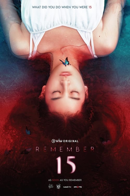 Movie Remember 15 | Tội Ác Năm Ấy Chúng Ta Cùng Gây Ra (2022)
