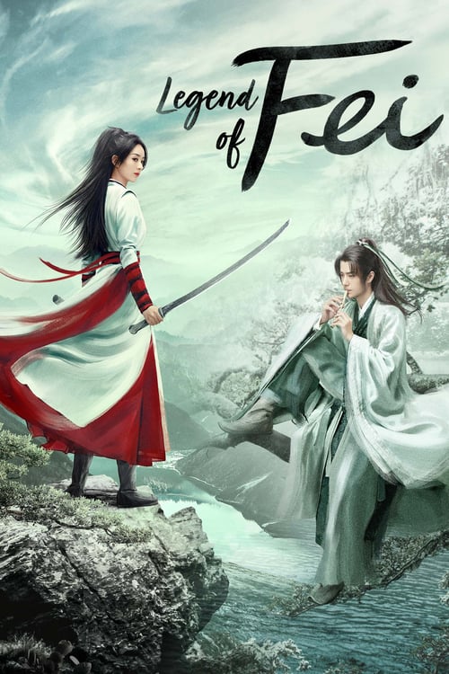 Phim Hữu Phỉ - Legend of Fei (2020)