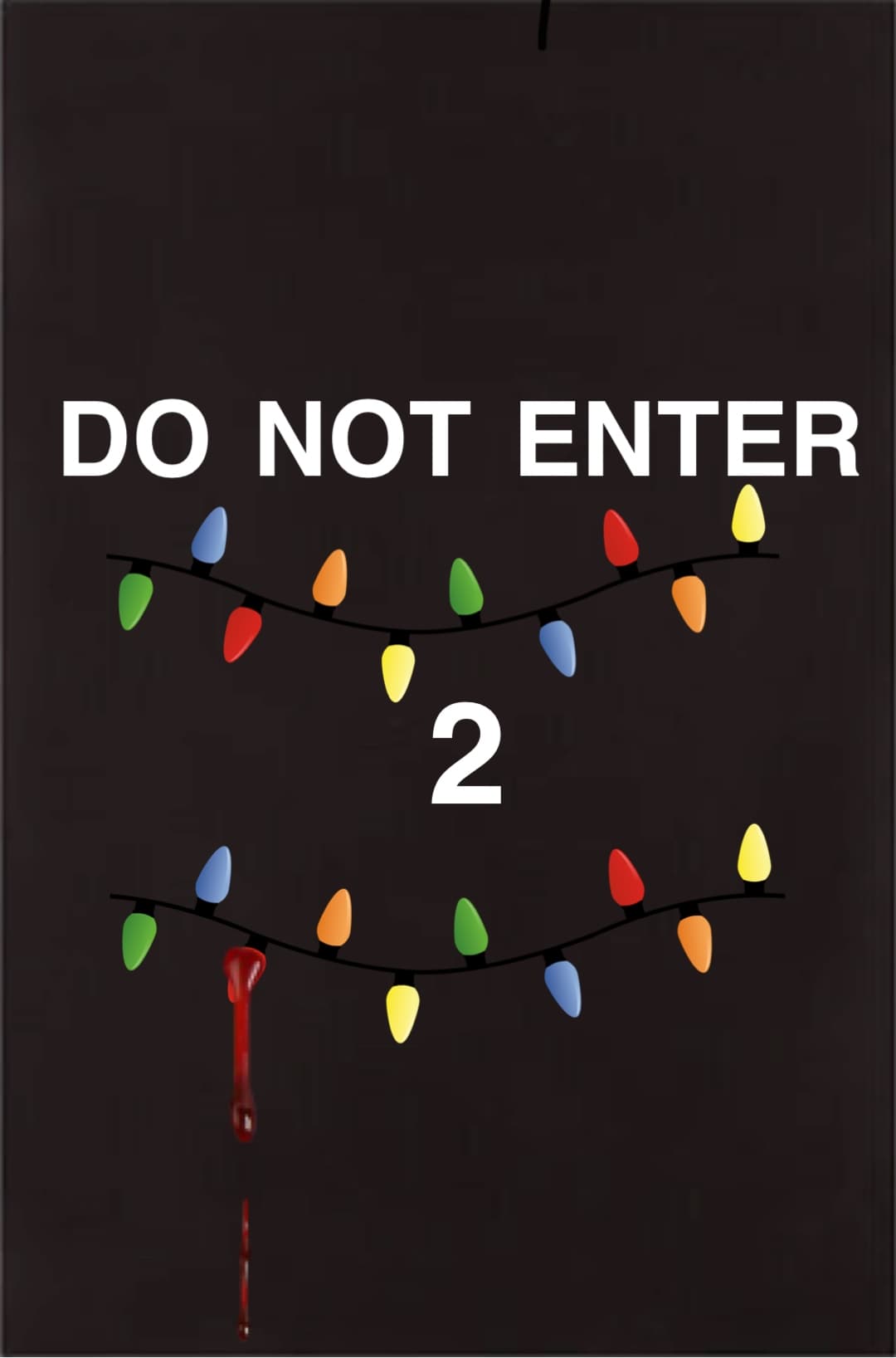 Do Not Enter 2