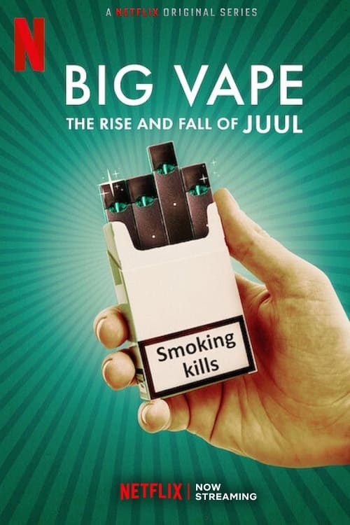 NF - Big Vape: The Rise And Fall Of Juul (2023)