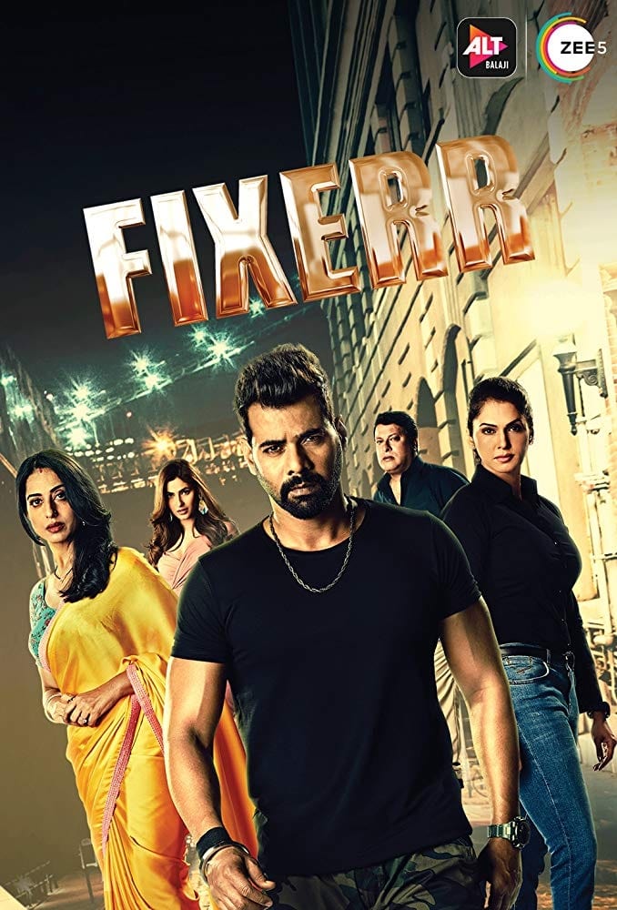 Fixerr (2019) Hindi Season 1 [EP 1-12]