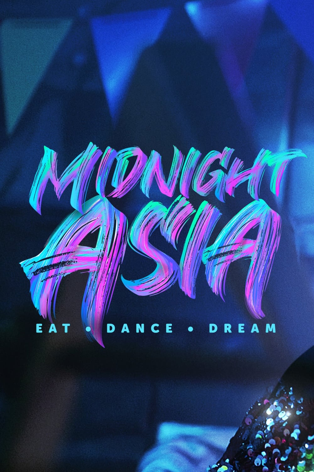 Midnight Asia: Eat Dance Dream (2022) Hindi Dubbed Season 1