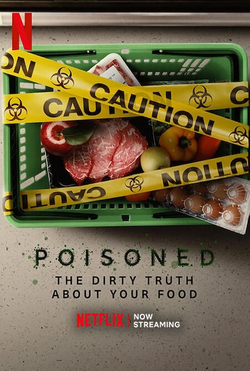NF - Poisoned: The Dirty Truth About Your Food (2023)