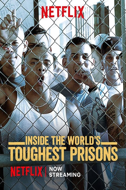 NF - Inside The World's Toughest Prisons (2016)