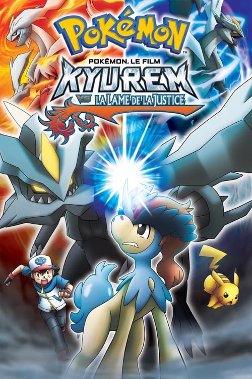 Pokémon 15 : Kyurem VS La Lame De La Justice - 2012