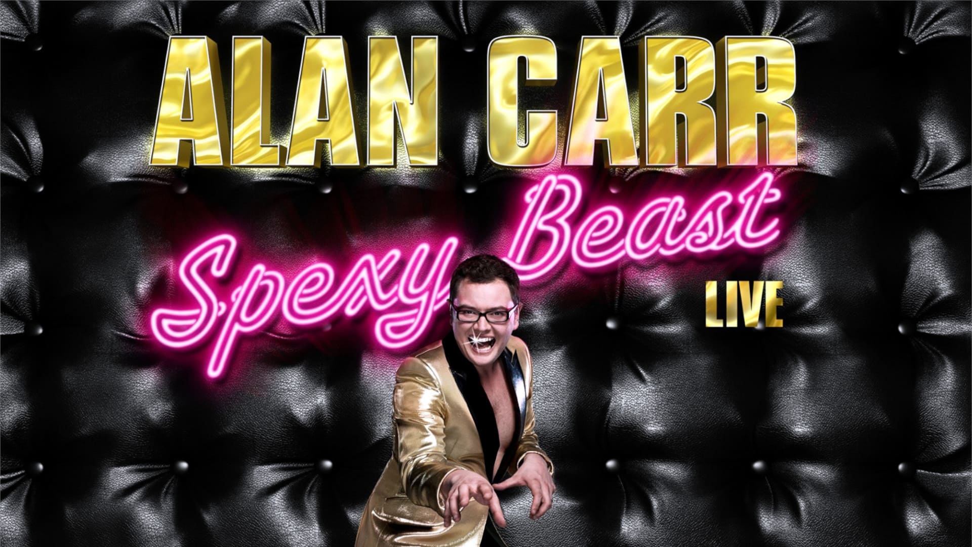 Alan Carr: Spexy Beast