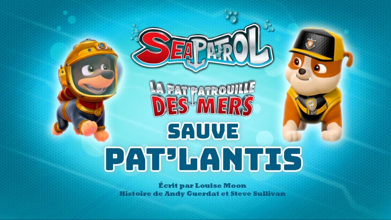 La Pat'Patrouille: Saison 4 - La Pat' Patrouille des mers sauve Pat'lantis  (2018) - (S4E41) - Toiles de fond — The Movie Database (TMDB)