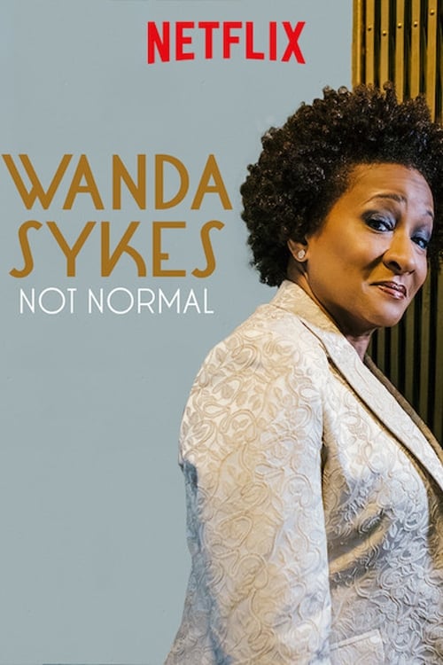 EN - Wanda Sykes: Not Normal (2019)