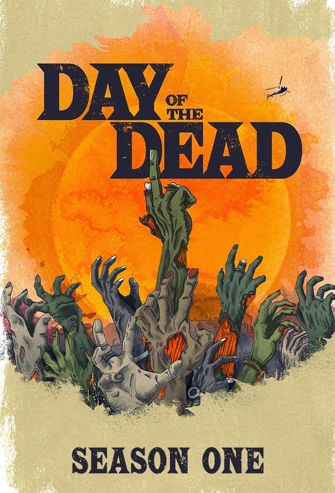 Regarder Day Of The Dead Saison 1 en Streaming