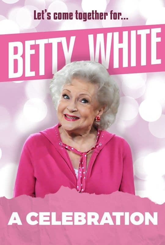 Betty White: A Celebration