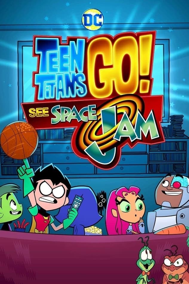 EN - Teen Titans Go! See Space Jam (2021)