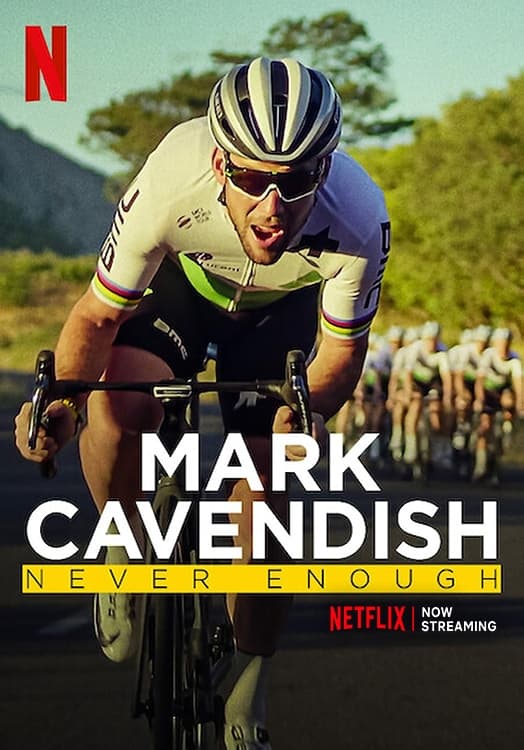 NF - Mark Cavendish: Never Enough (2023)