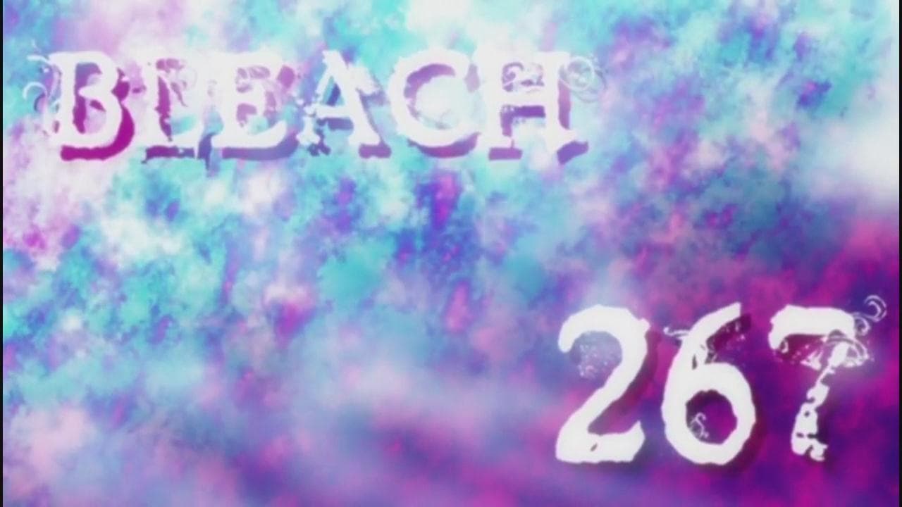 Ver Bleach Temporada 1 Capitulo 267 Sub Español Latino