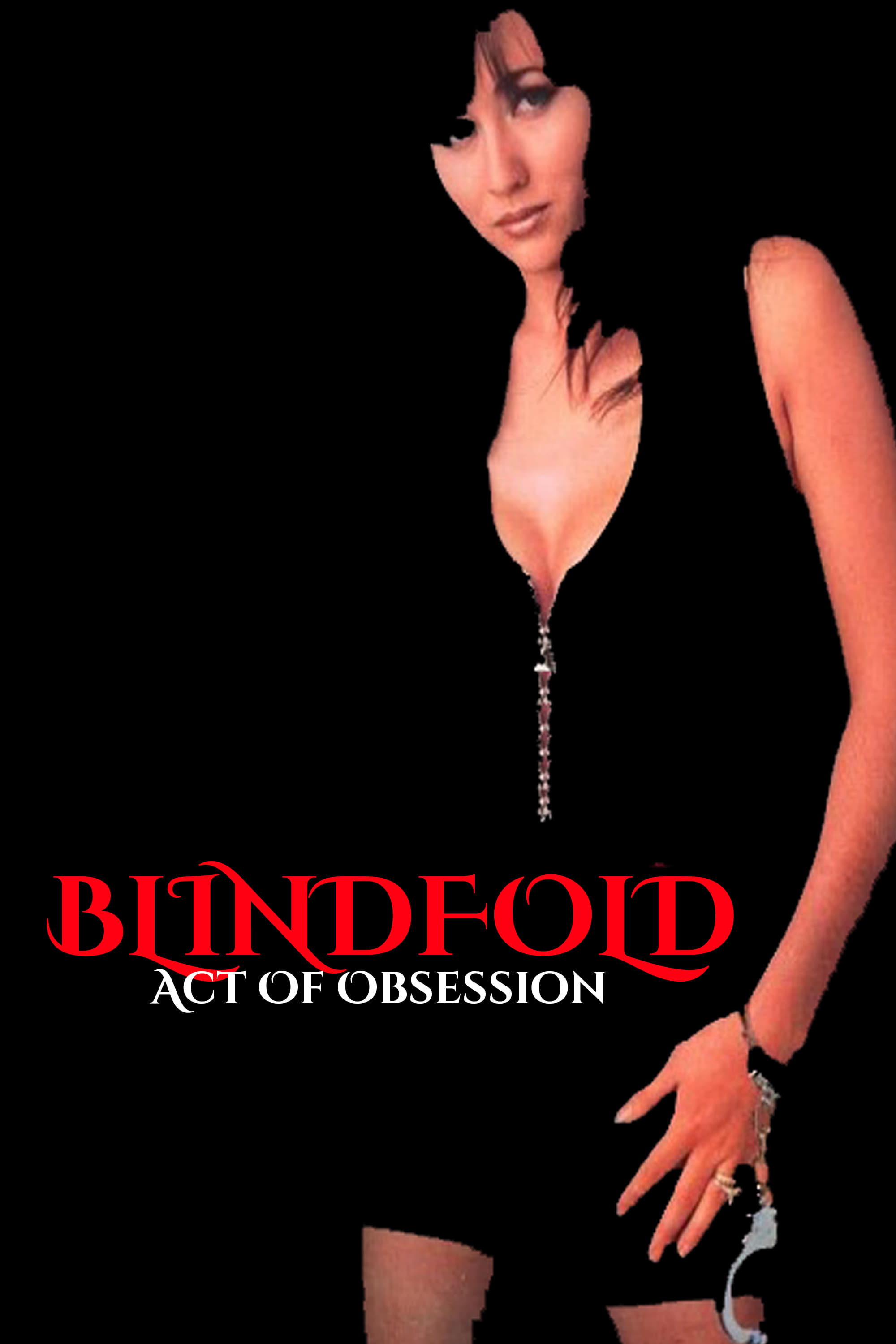 Blindfold Acts Of Obsession