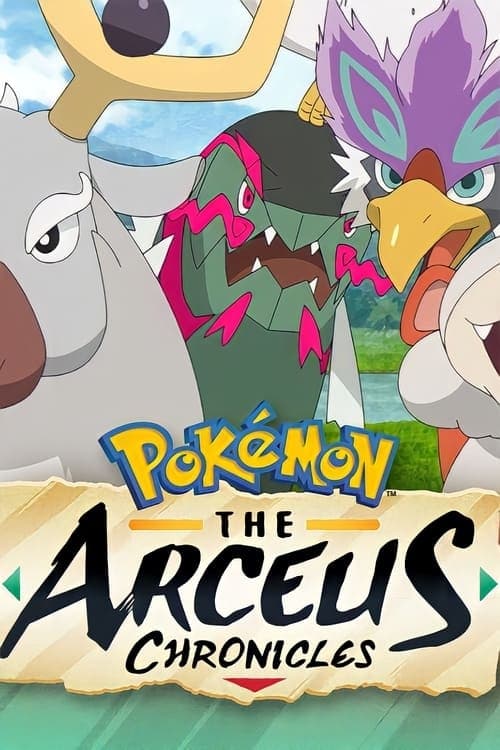 Pokémon : Les chroniques d'Arceus - 2022