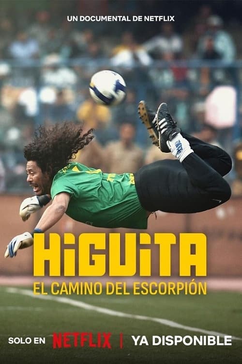 NF - Higuita: The Way Of The Scorpion (2023)
