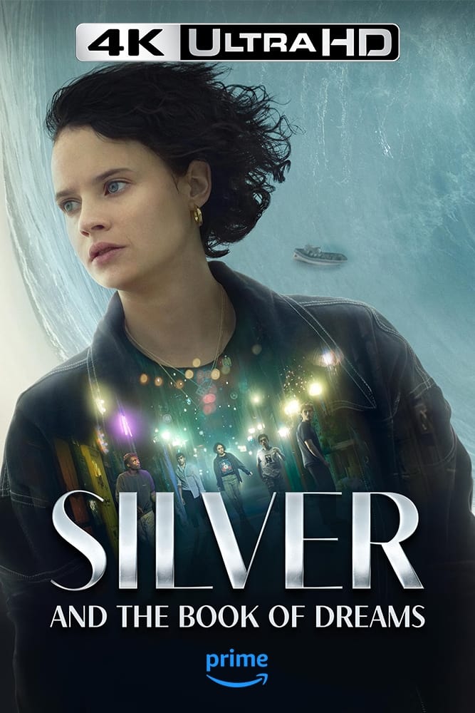 4K-AMZ - Silver and the Book of Dreams (2023)
