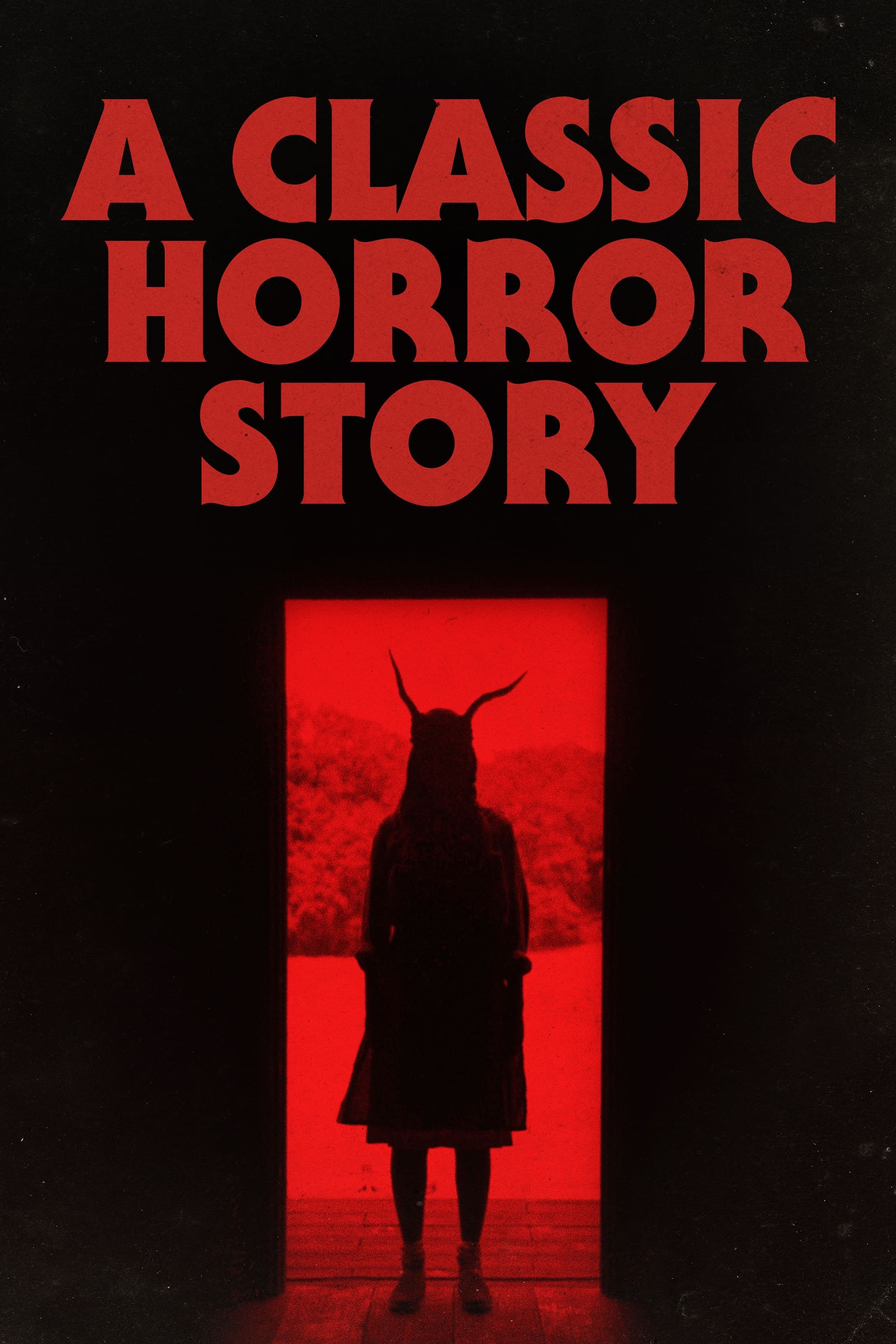 A Classic Horror Story (2021) Posters — The Movie Database (TMDB)