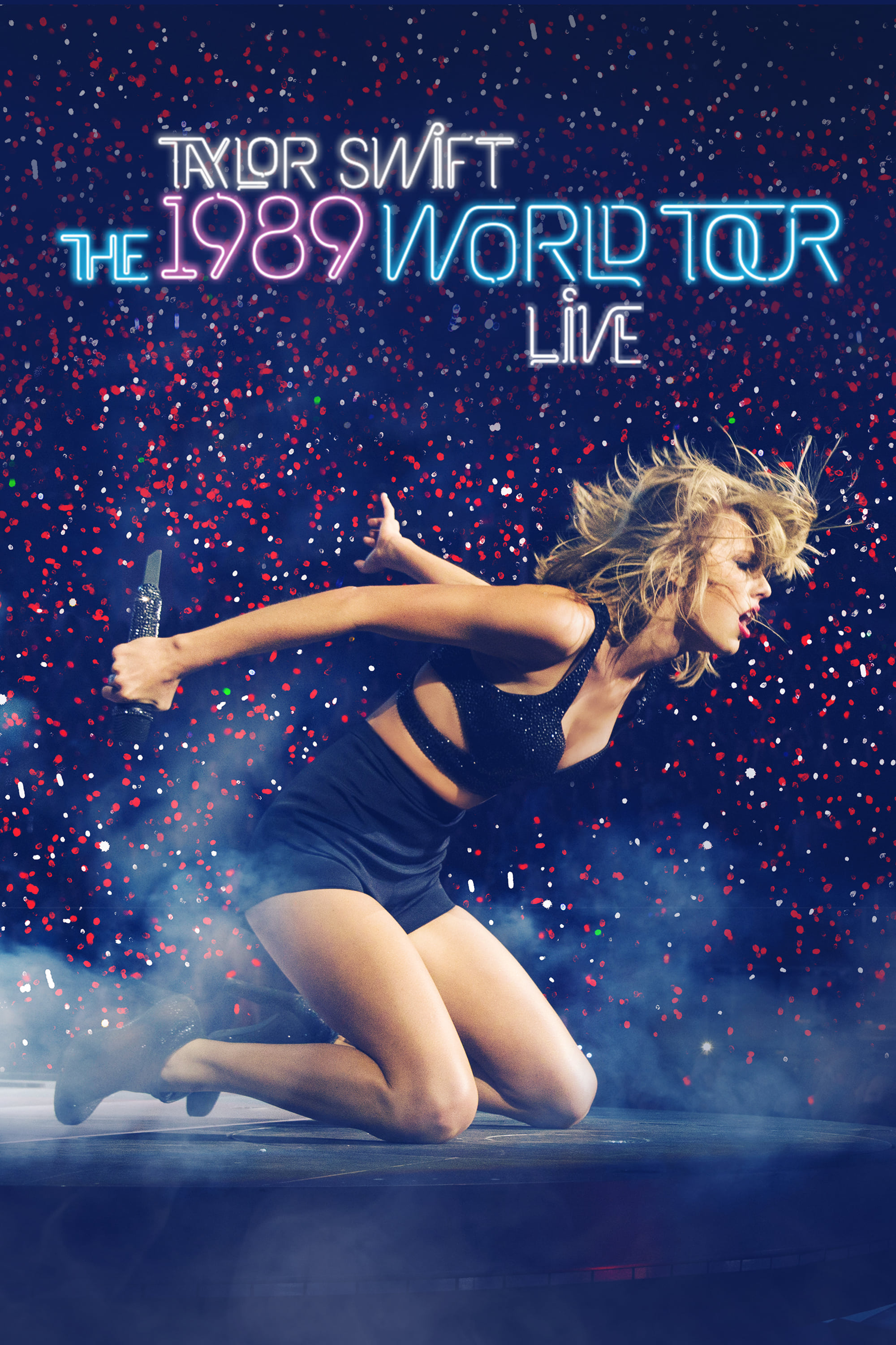 Taylor Swift: The 1989 World Tour - Live (2015) - Posters — The Movie