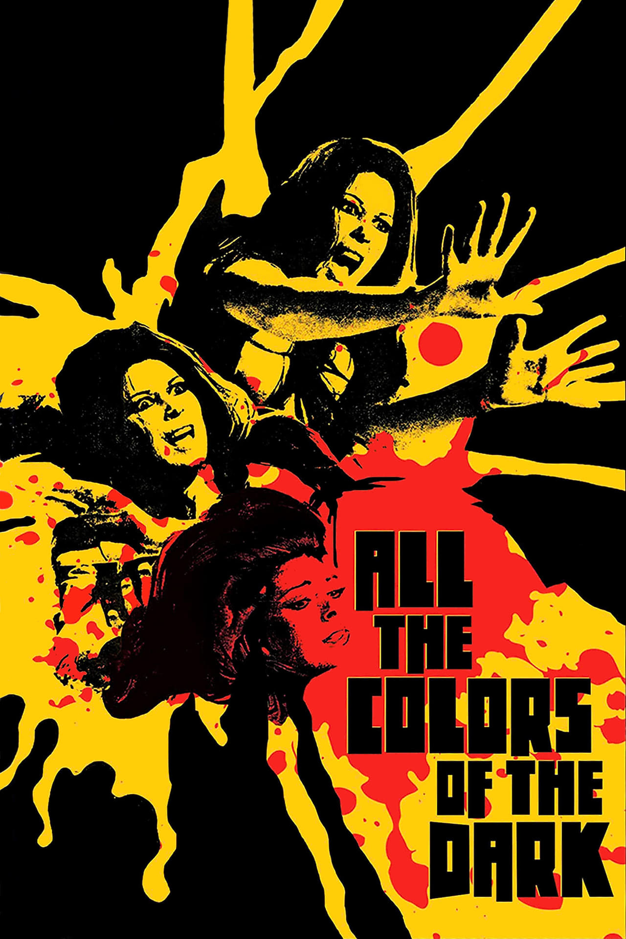All the Colors of the Dark poster