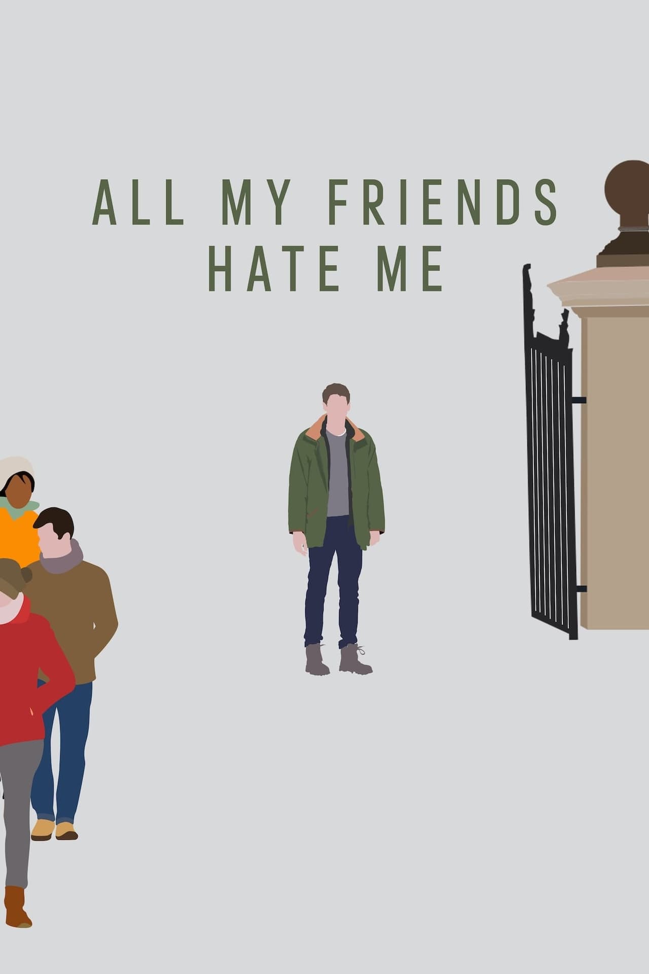 All My Friends Hate Me poster