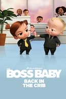 Season 1 - The Boss Baby: Back in the Crib