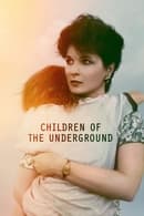Miniseries - Children of the Underground