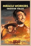 Oregon Trail - Miracle Workers