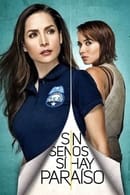 Season 4 - Sin senos sí hay paraíso