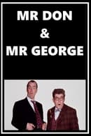 Season 1 - Mr Don & Mr George