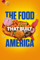 Season 3 - The Food That Built America