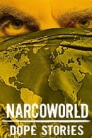 Season 1 - Narcoworld: Dope Stories