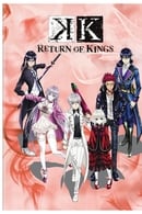 K: Return of Kings - K Project