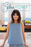Season 4 - Selena + Chef