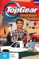 Series 1 - Top Gear: Ambitious But Rubbish