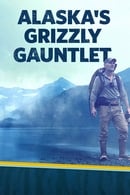Season 1 - Alaska's Grizzly Gauntlet