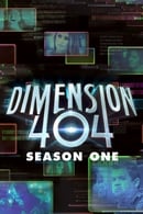 Season 1 - Dimension 404