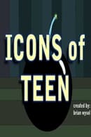 Season 1 - Icons of Teen