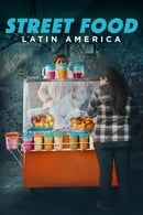 Season 1 - Street Food: Latin America