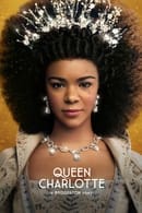 Miniseries - Queen Charlotte: A Bridgerton Story