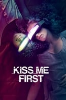 Season 1 - Kiss Me First