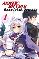 Saison 1 - Akashic Records of Bastard Magic Instructor
