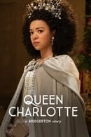 Miniseries - Queen Charlotte: A Bridgerton Story