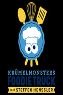 Season 1 - Krümelmonsters Foodie Truck mit Steffen Henssler