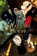 Season 2 - Shadows House
