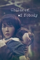 Season 1 - Children of Nobody