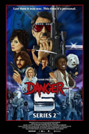 Series 2 - Danger 5