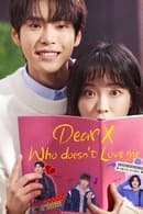 Season 1 - Dear X Who Doesn't Love Me