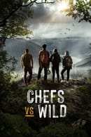 Season 1 - Chefs vs Wild